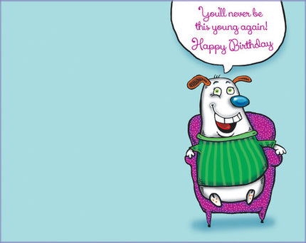 Birthday Card - Happy Birthday, Be Sure You Enjoy Your Birthday!